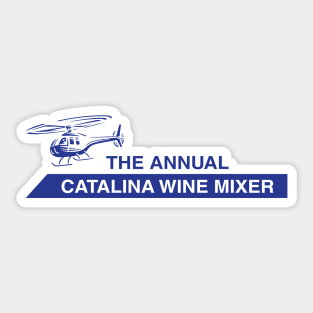 The Annual Catalina Wine Mixer Sticker